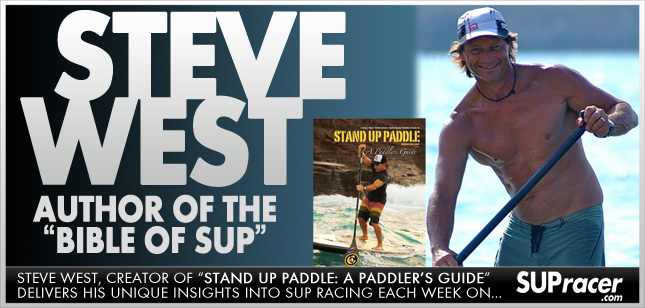 Steve West - Stand Up Paddling's agent provocateur
